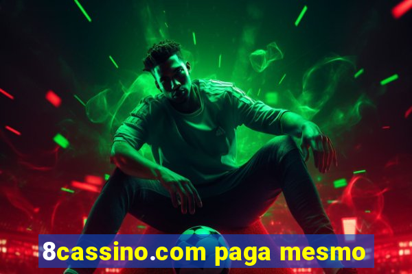 8cassino.com paga mesmo