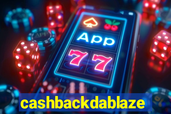 cashbackdablaze