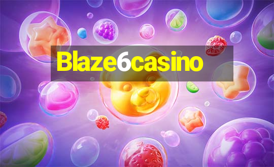 Blaze6casino