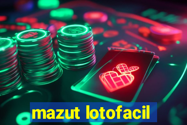 mazut lotofacil