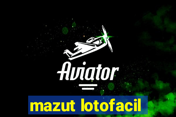 mazut lotofacil