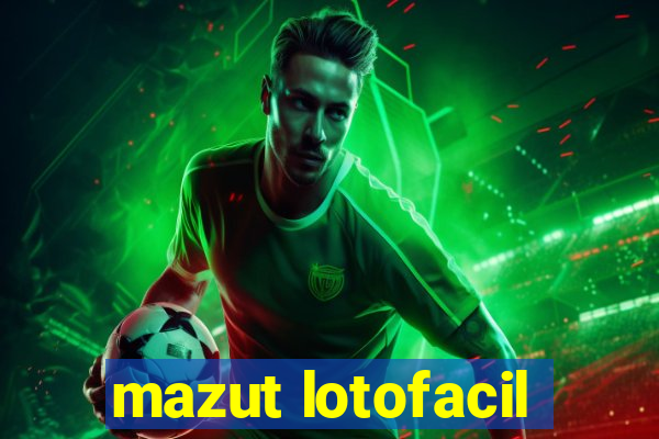 mazut lotofacil