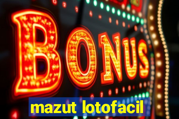 mazut lotofacil