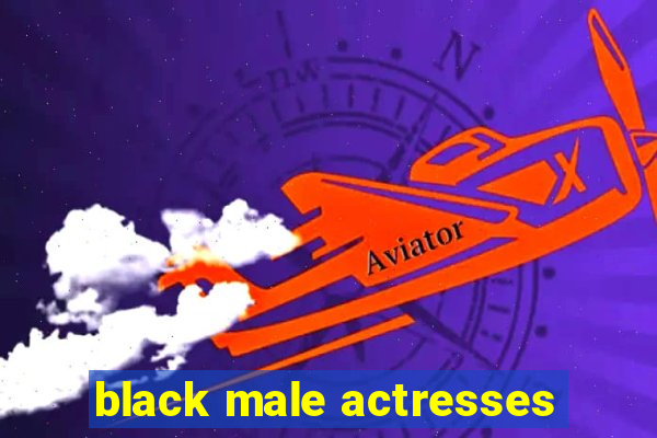 black male actresses