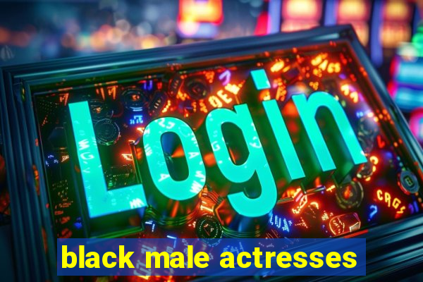 black male actresses