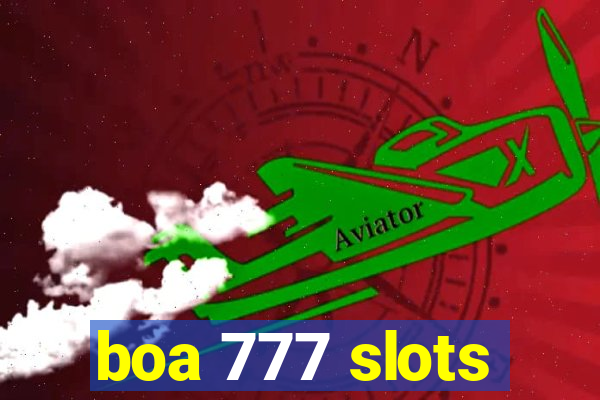 boa 777 slots