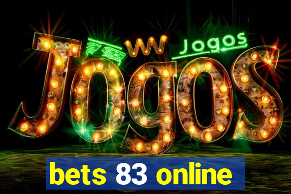 bets 83 online