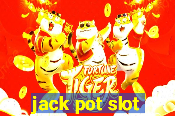 jack pot slot