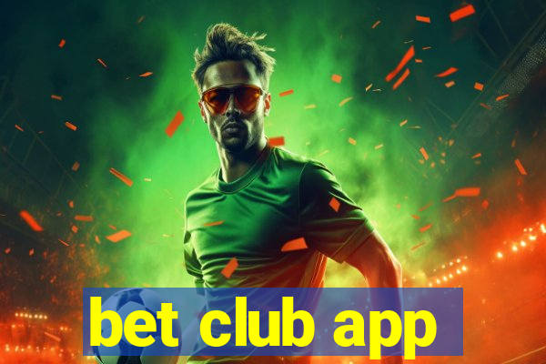 bet club app