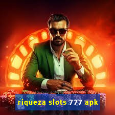 riqueza slots 777 apk