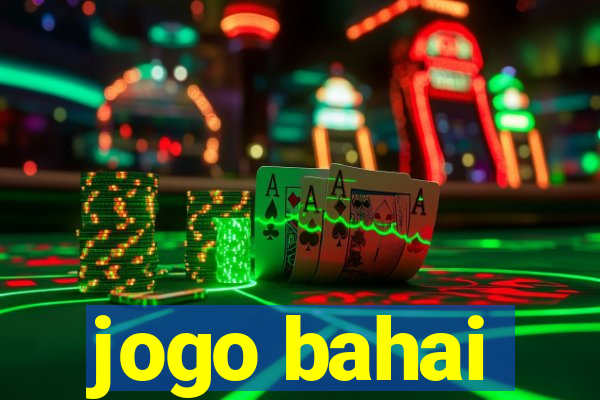 jogo bahai