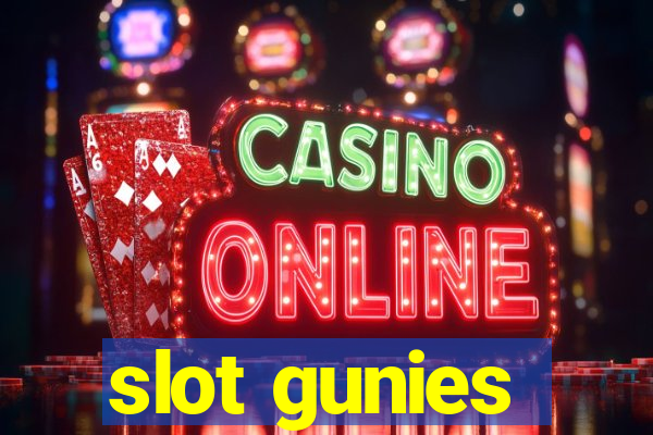 slot gunies