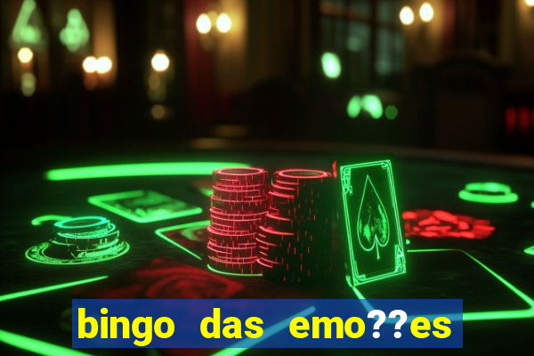 bingo das emo??es com palavras