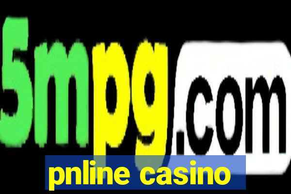 pnline casino