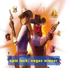 spin luck: vegas winner