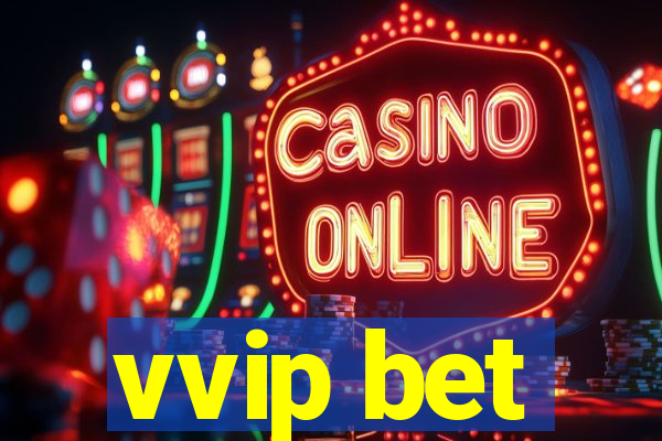 vvip bet