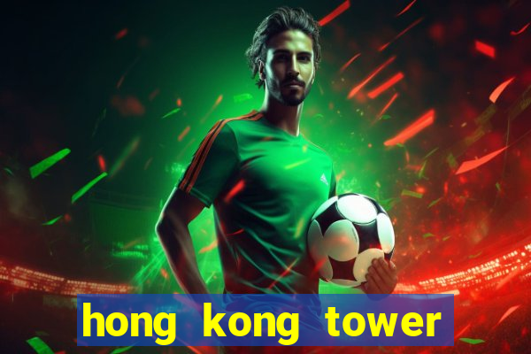 hong kong tower slot free play