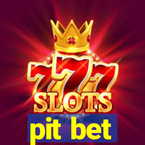 pit bet