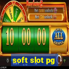 soft slot pg