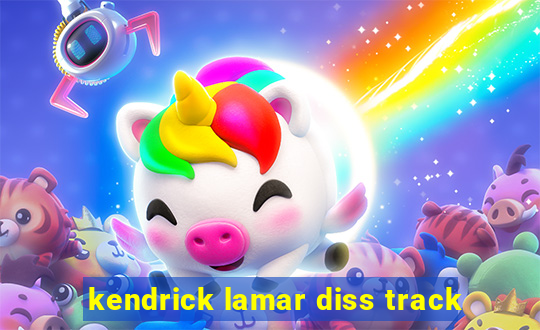 kendrick lamar diss track