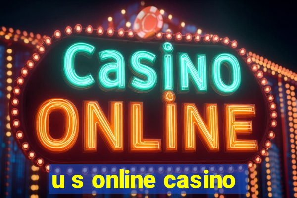 u s online casino