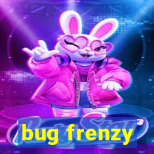 bug frenzy