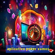 aplicativo poker vamos