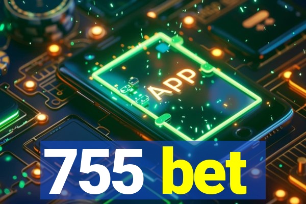 755 bet