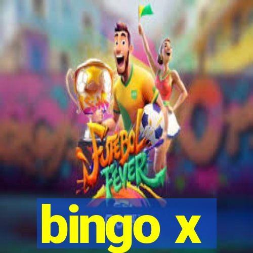 bingo x