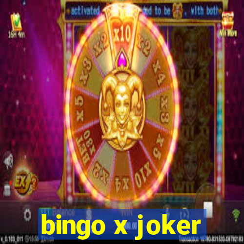 bingo x joker