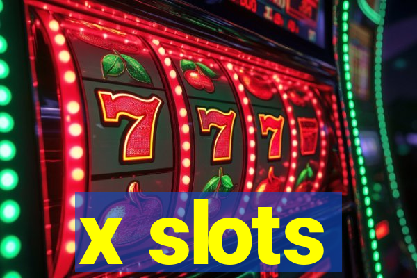 x slots