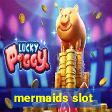 mermaids slot