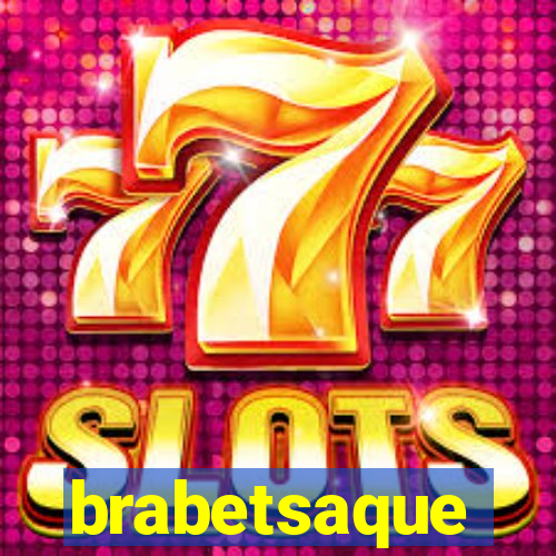 brabetsaque