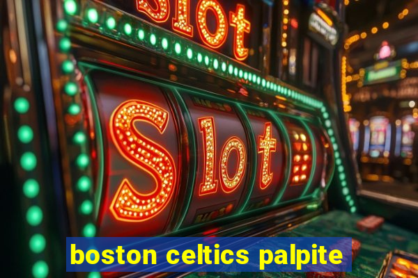 boston celtics palpite