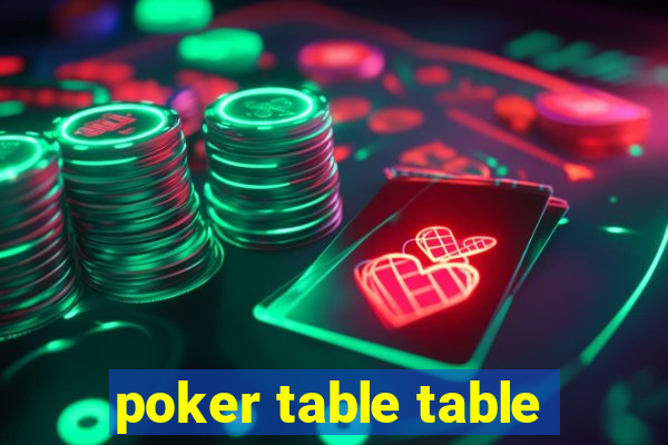 poker table table