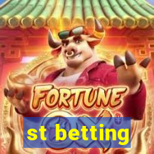 st betting