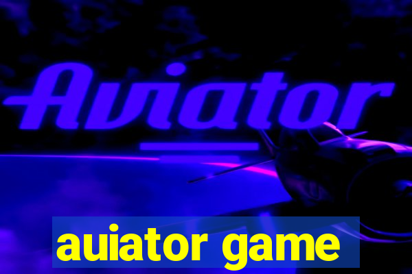 auiator game