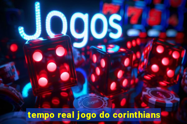 tempo real jogo do corinthians