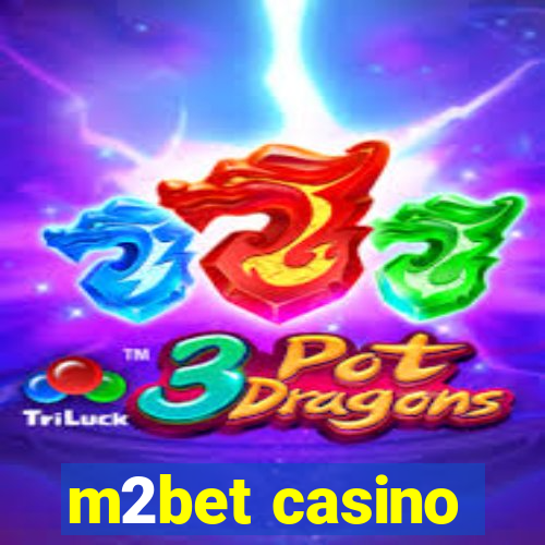 m2bet casino