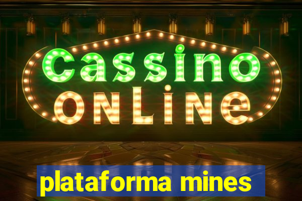 plataforma mines