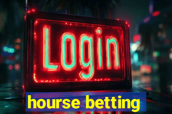 hourse betting