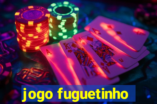 jogo fuguetinho