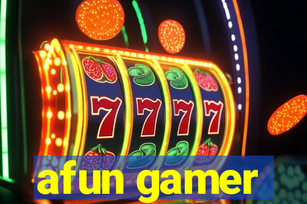 afun gamer