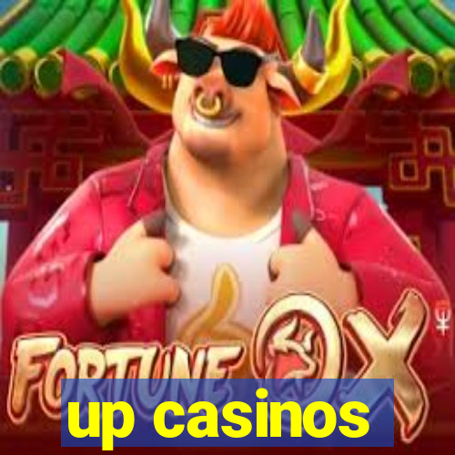 up casinos