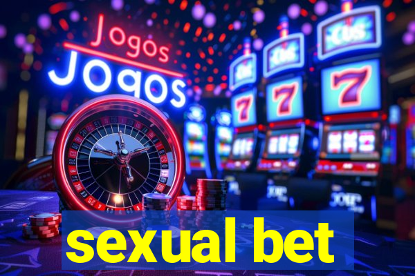 sexual bet