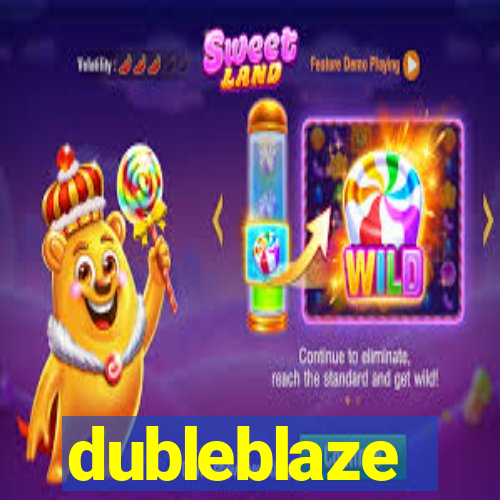 dubleblaze