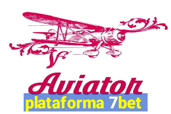 plataforma 7bet