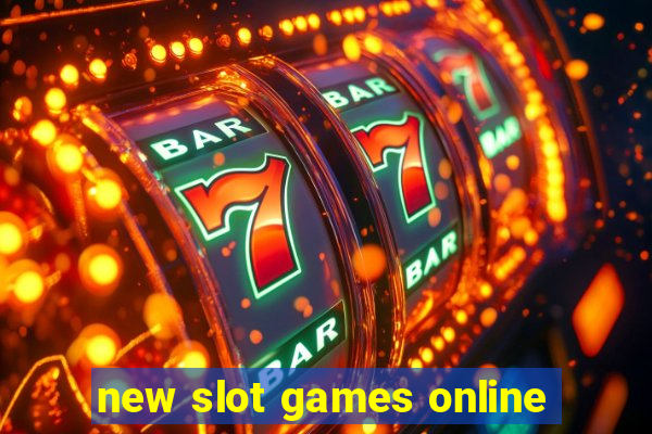 new slot games online