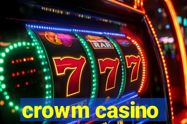 crowm casino