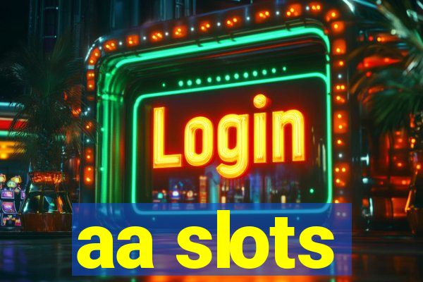 aa slots